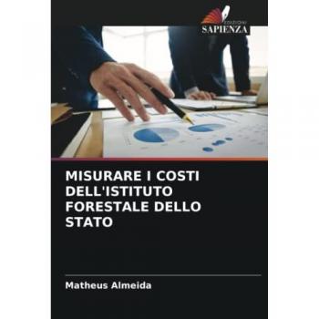 MISURARE I COSTI DELL'ISTITUTO FORESTALE DELLO STATO