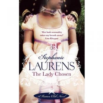 The Lady Chosen: Number 1 in series (Bastion Club, Band 1)