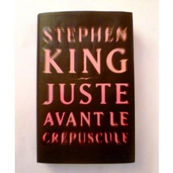 Juste avant le crépuscule