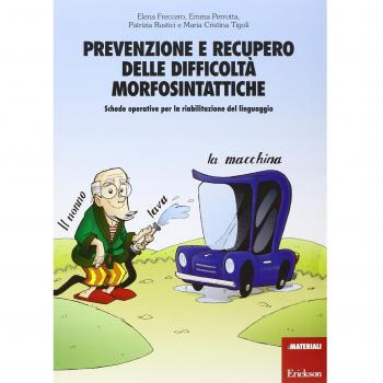 Prevenzione e recupero delle difficoltà morfosintattiche. Schede ...