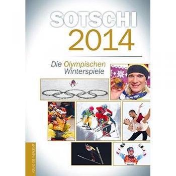 Sotschi 2014: Die Olympischen Winterspiele