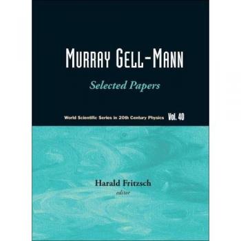 Murray Gell-mann, World Scientific Series in 20th Century Physics