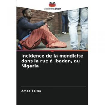 Incidence de la mendicité dans la rue à Ibadan, au Nigeria