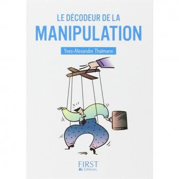 Les Petits Livres: Le Petit Decodeur De LA Manipulation