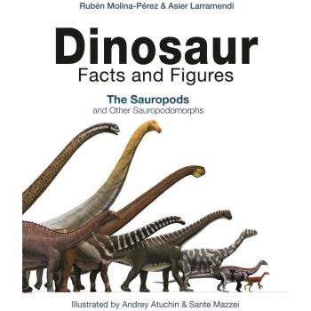Asier Larramendi Dinosaur Facts And Figures: The Sauropods And Other Sauropodomorphs