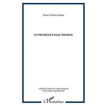 Et pourtant elle tourne