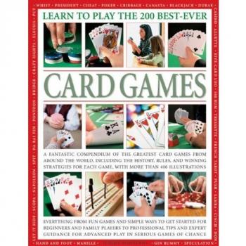 Learn to Play the 200 Best-ever Card Games Jérémy Harwood