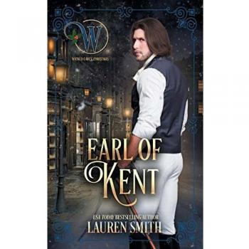 The Earl of Kent: The Wicked Earls Club (League of Rogues, Band 11)