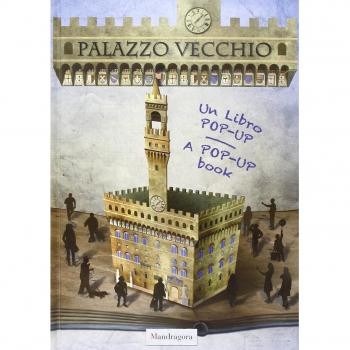 Palazzo vecchio. Un libro pop-up. Ediz. italiana e inglese