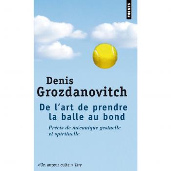De l'art de prendre la balle au bond