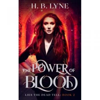 The Power of Blood: A Dark, Urban Fantasy Suspense Novel