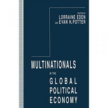 Multinationals in the Global Political Economy