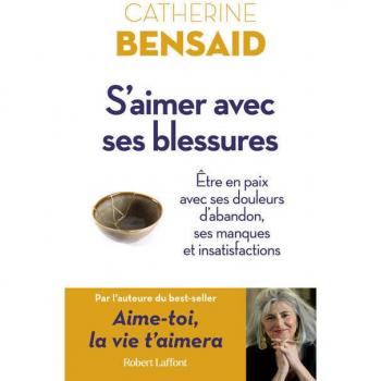 S'aimer avec ses blessures