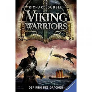 Viking Warriors, Band 2: Der Ring des Drachen