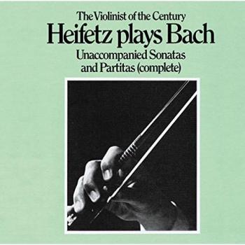 Heifetz Performs Bach: Complete Sonatas & Partitas