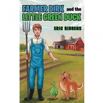 Farmer Dirk and the Little Green Duck