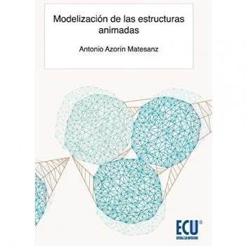 Modelización de las estructuras animadas