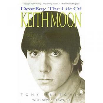 Dear Boy: The Life of Keith Moon, Fachbücher von Tony Fletcher