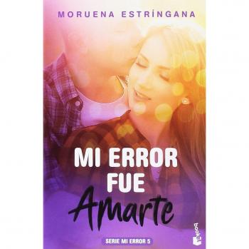 Mi Error Fue Amarte [Livre en VO]
