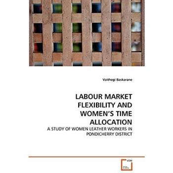 LABOUR MARKET FLEXIBILITY AND WOMEN'S TIME ALLOCATION