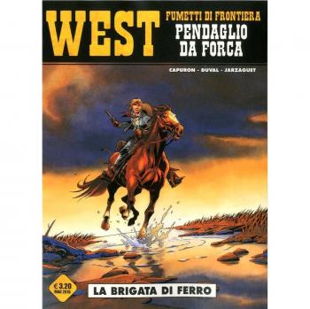 La brigata di ferro. West. Pendaglio da forca