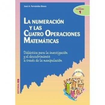 La Numeración y las Cuatro Operaciones Matemáticas 2a Edición