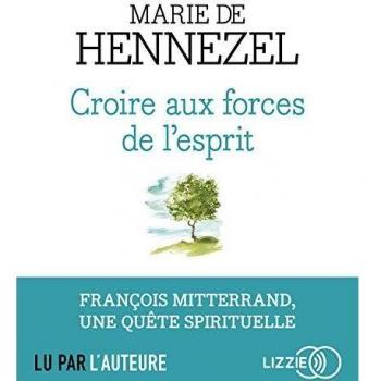 Croire aux forces de l'esprit