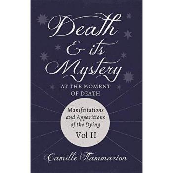 Flammarion, Camille: Death and its Mystery