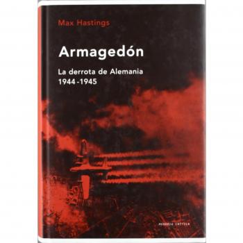 ARMAGEDÓN: LA DERROTA DE ALEMANIA, 1944-1945