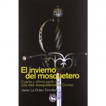 El invierno del mosquetero (Tapa dura).