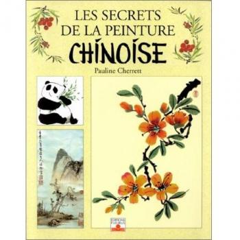Les Secrets de la peinture chinoise