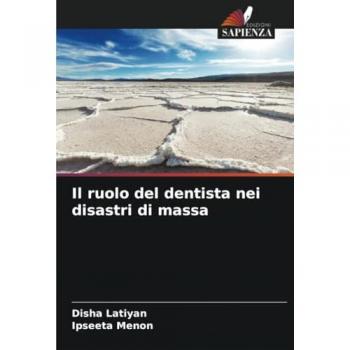 Latiyan, Disha: Il ruolo del dentista nei disastri di massa