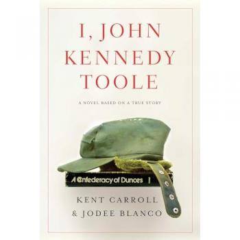I John Kennedy Toole by Jodee Blanco