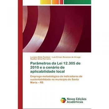 Melo Fantinel, Luciara: Parâmetros da Lei 12.305 de 2010 e o cenário de aplicabilidade local
