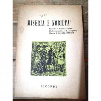 Miseria e nobiltà. Opera comica in tre atti