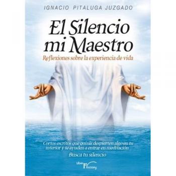 El silencio mi maestro