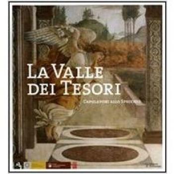 La valle dei tesori. Capolavori allo specchio-The Valley of Treasures. Mirroring masterpieces compared