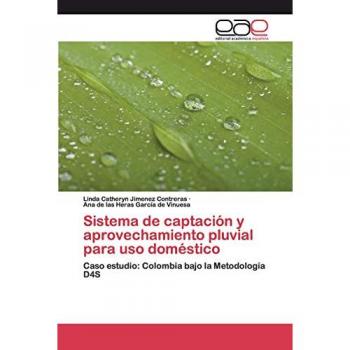 Sistema de captación y aprovechamiento pluvial para uso doméstico: Caso estudio: Colombia bajo la Metodología D4S