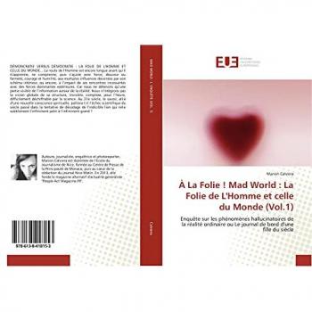 Calviera, Marion: À La Folie ! Mad World : La Folie de L'Homme et celle du Monde (Vol.1)