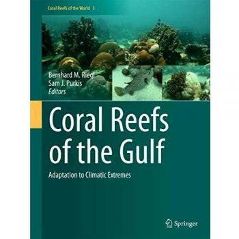 Coral Reefs of the Gulf: Adaptation to Climatic Extremes