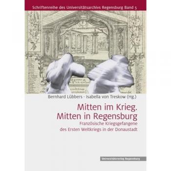 Mitten im Krieg. Mitten in Regensburg