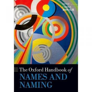 The Oxford Handbook of Names and Naming