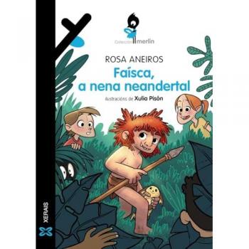 Faísca, a nena neandertal.