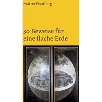 30 Beweise für eine flache Erde: Unser Planet ist eine Scheibe