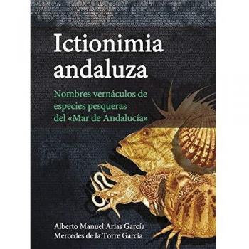 ictionimia andaluza nombres vernaculos de andalucia