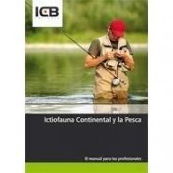 ICTIOFAUNA CONTINENTAL Y LA PESCA