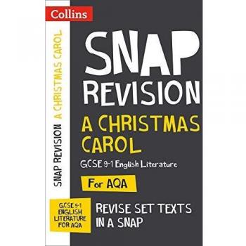A Christmas Carol: AQA GCSE 9-1 English Literature Text Guide: Ideal for Home Learning, 2022 and 2023 Exams