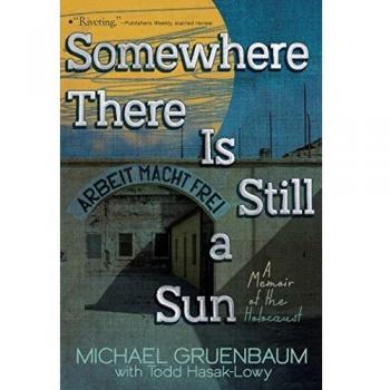 Somewhere There Is Still a Sun by Michael Gruenbaum