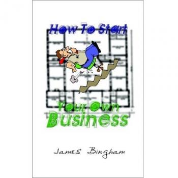 How to start your own business paperback