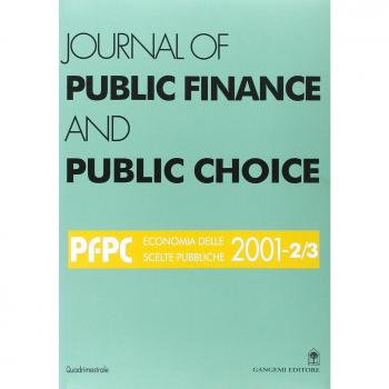 Journal of public finance and public choice. Economia delle scelte pubbliche